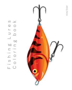 Fishing Lures - Coloring Book de Andy Steer