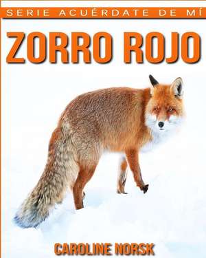 Zorro Rojo de Caroline Norsk