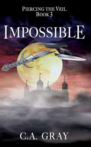 Impossible de C. A. Gray