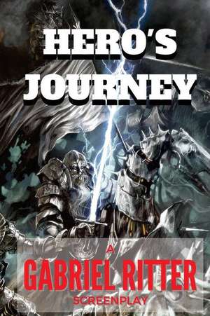 Hero's Journey de Gabriel Ritter