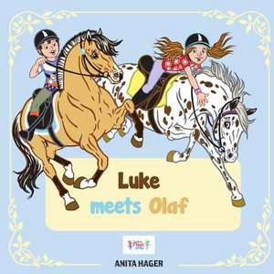 Luke Meets Olaf de Anita Hager