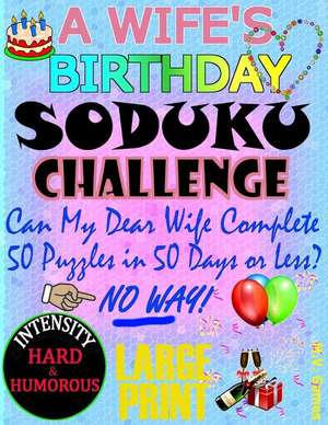 A Wife's Birthday Sudoku Challenge de M. V. Games