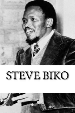 Steve Biko de Steve Anderson