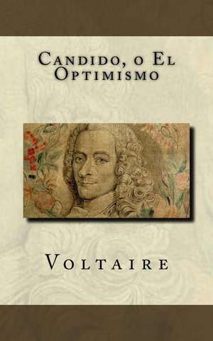 Candido, O El Optimismo de Voltaire