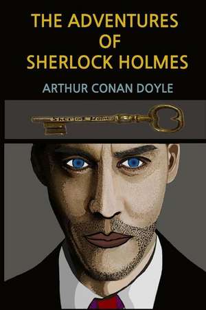 The Adventures of Sherlock Holmes(illustrated) de Arthur Conan Doyle