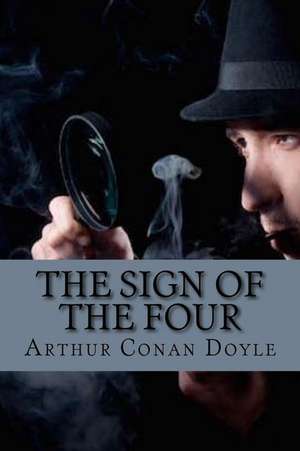 The Sign of the Four (English Edition) de Arthur Conan Doyle