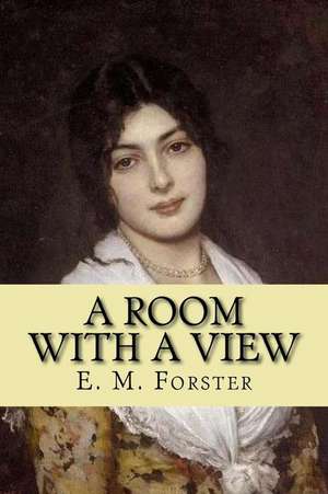 A Room with a View (English Edition) de E. M. Forster