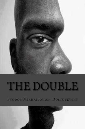 The Double (English Edition) de Fyodor Mikhailovich Dostoyevsky