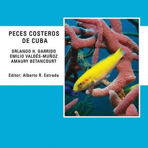 Peces Costeros de Cuba de Orlando H. Garrido