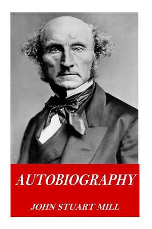 Autobiography de John Stuart Mill