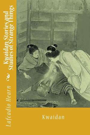 Kwaidan de Lafcadio Hearn