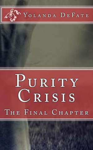 Purity Crisis de Yolanda Defate