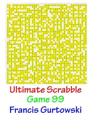 Ultimate Scrabble Game 99 de MR Francis Gurtowski