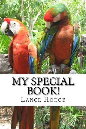 My Special Book! de Lance Hodge