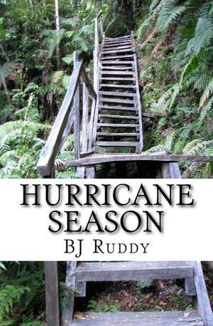 Hurricane Season de Bj Ruddy