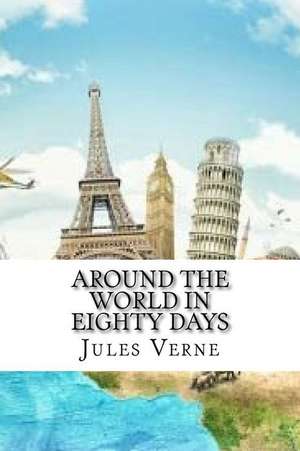 Around the World in Eighty Days (English Edition) de Jules Verne