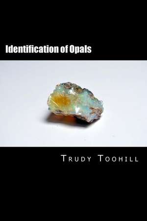 Identification of Opals de Trudy Toohill