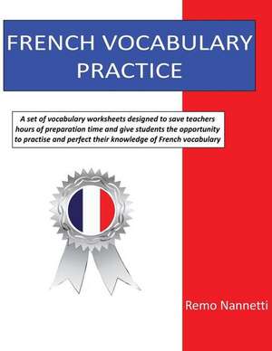 French Vocabulary Practice de Remo Nannetti