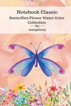 Notebook Classic Butterflies Flower Water Color Collection V.7 de Galaxy, Man