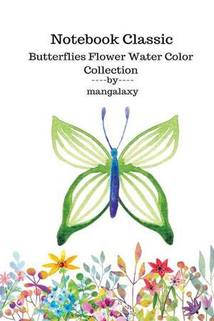 Water Color Collection Classic Butterflies Flower Notebook 10 de Galaxy, Man