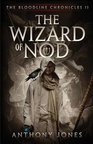 The Wizard of Nod de Anthony Jones