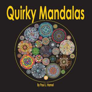 Quirky Mandala Collection de Hamel, MR Paul Joseph