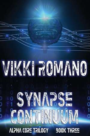 Synapse Continuum de Vikki Romano