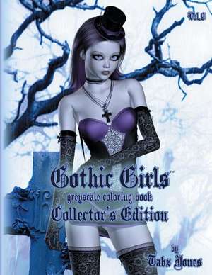 Gothic Girls Grayscale Coloring Book de Tabz Jones