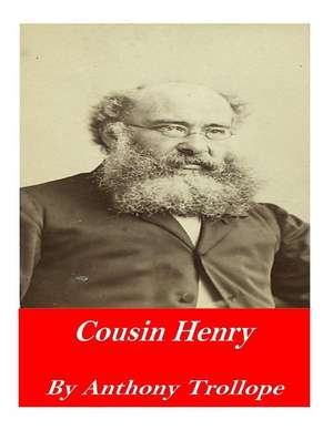 Cousin Henry de Trollope Anthony