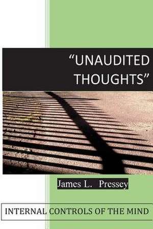 Unaudited Thoughts de Pressey, Rev James L.