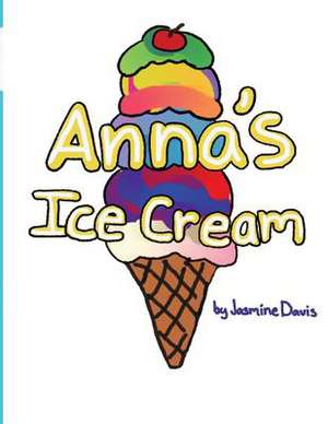 Anna's Ice Cream de Davis, Jasmine C.