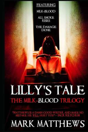 Lilly's Tale de Mark Matthews