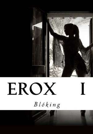 Erox I de Bloking