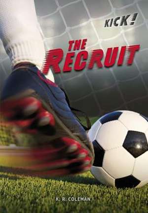 The Recruit de Coleman, K. R.