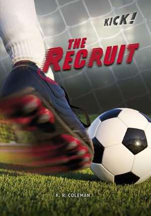 The Recruit de Coleman, K. R.