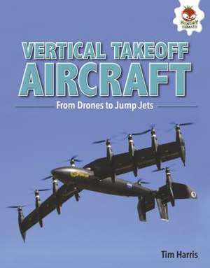 Vertical Takeoff Aircraft de Tim Harris