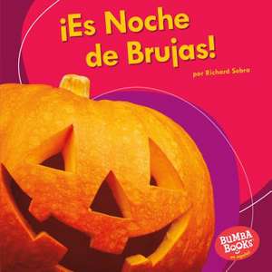 Es Noche de Brujas! (It's Halloween!) de Richard Sebra