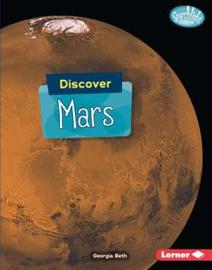 Discover Mars de Georgia Beth