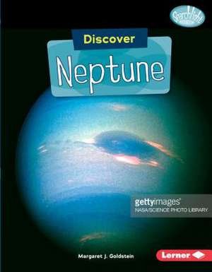 Discover Neptune de Margaret J. Goldstein