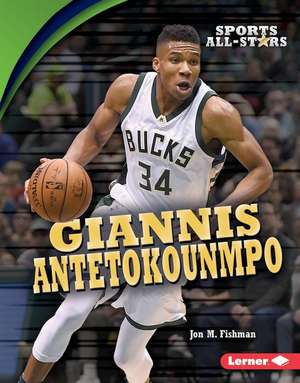 Giannis Antetokounmpo de Jon M. Fishman