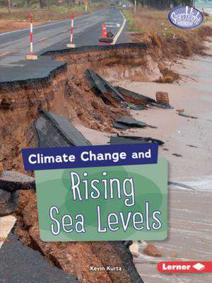 Climate Change and Rising Sea Levels de Kevin Kurtz