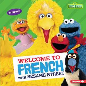 Welcome to French with Sesame Street de J P Press