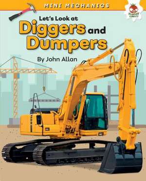 Let's Look at Diggers and Dumpers de John Allan