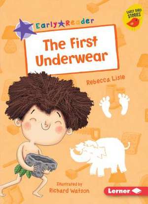 The First Underwear de Rebecca Lisle