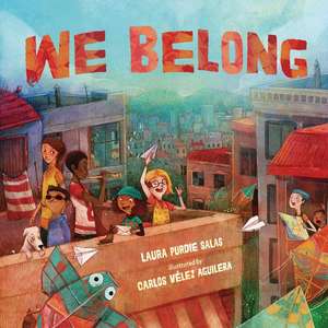 We Belong de Laura Purdie Salas