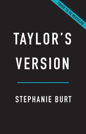 Taylor's Version de Stephanie Burt