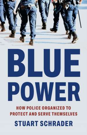 Blue Power de Stuart Schrader