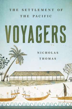 Voyagers de Nicholas Thomas