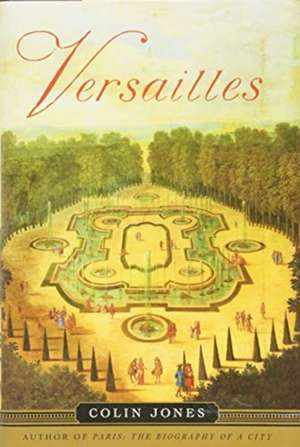 Versailles de Colin Jones