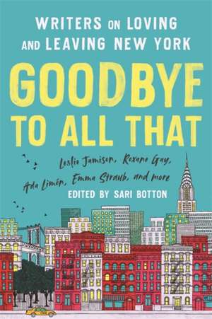 Goodbye to All That (Revised Edition) de Sari Botton